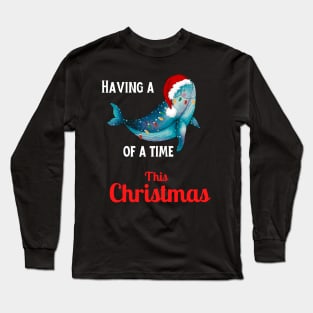 Christmas - Having a Whale of a time This Christmas, Family Christmas matching pjama T-shirt Long Sleeve T-Shirt